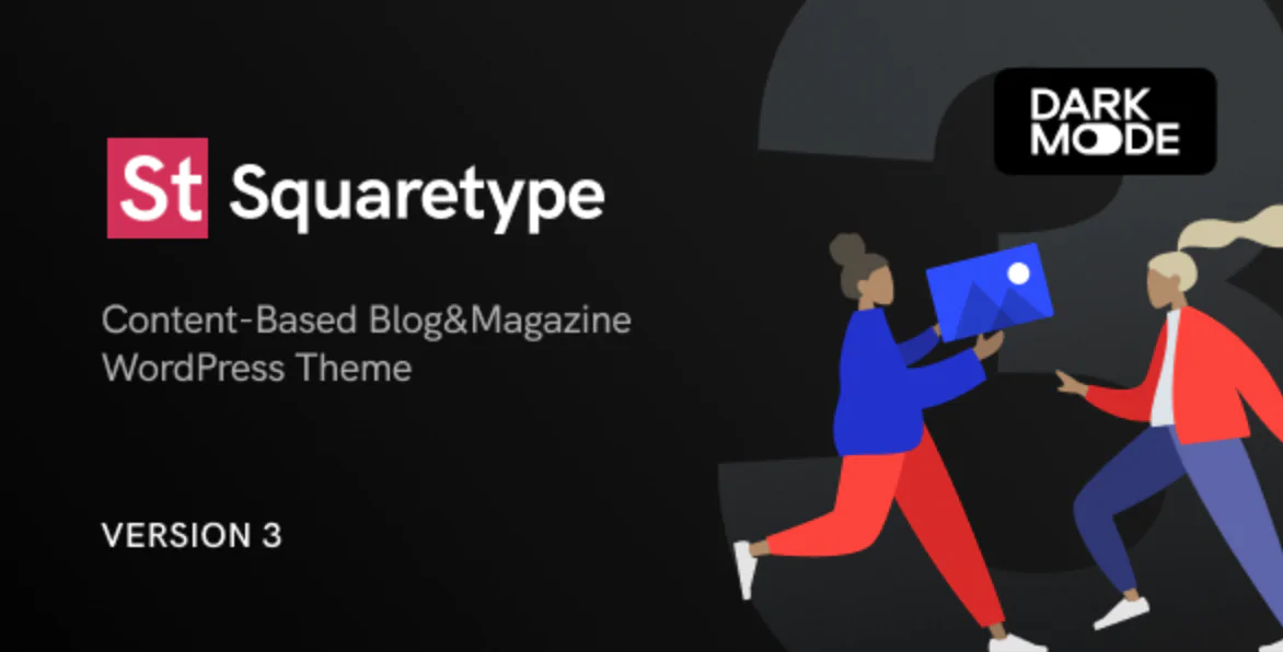 Squaretype: The Modern WordPress Theme for Content-Focused Blogs & Magazines