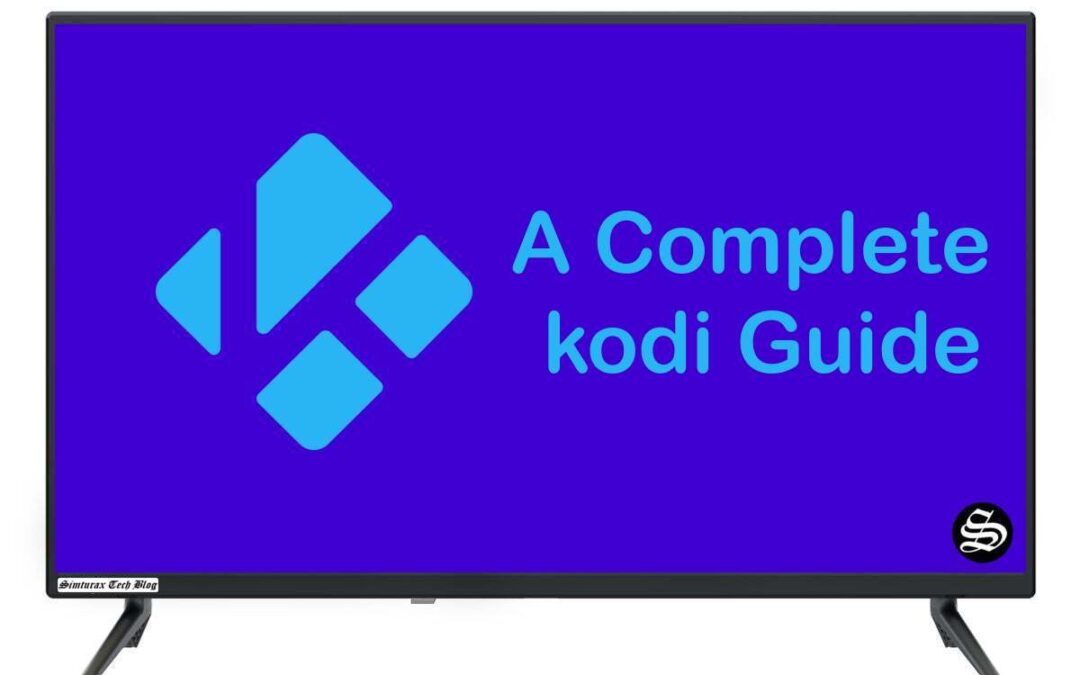 Ultimate Kodi Guide: Everything You Need To Know & Much More