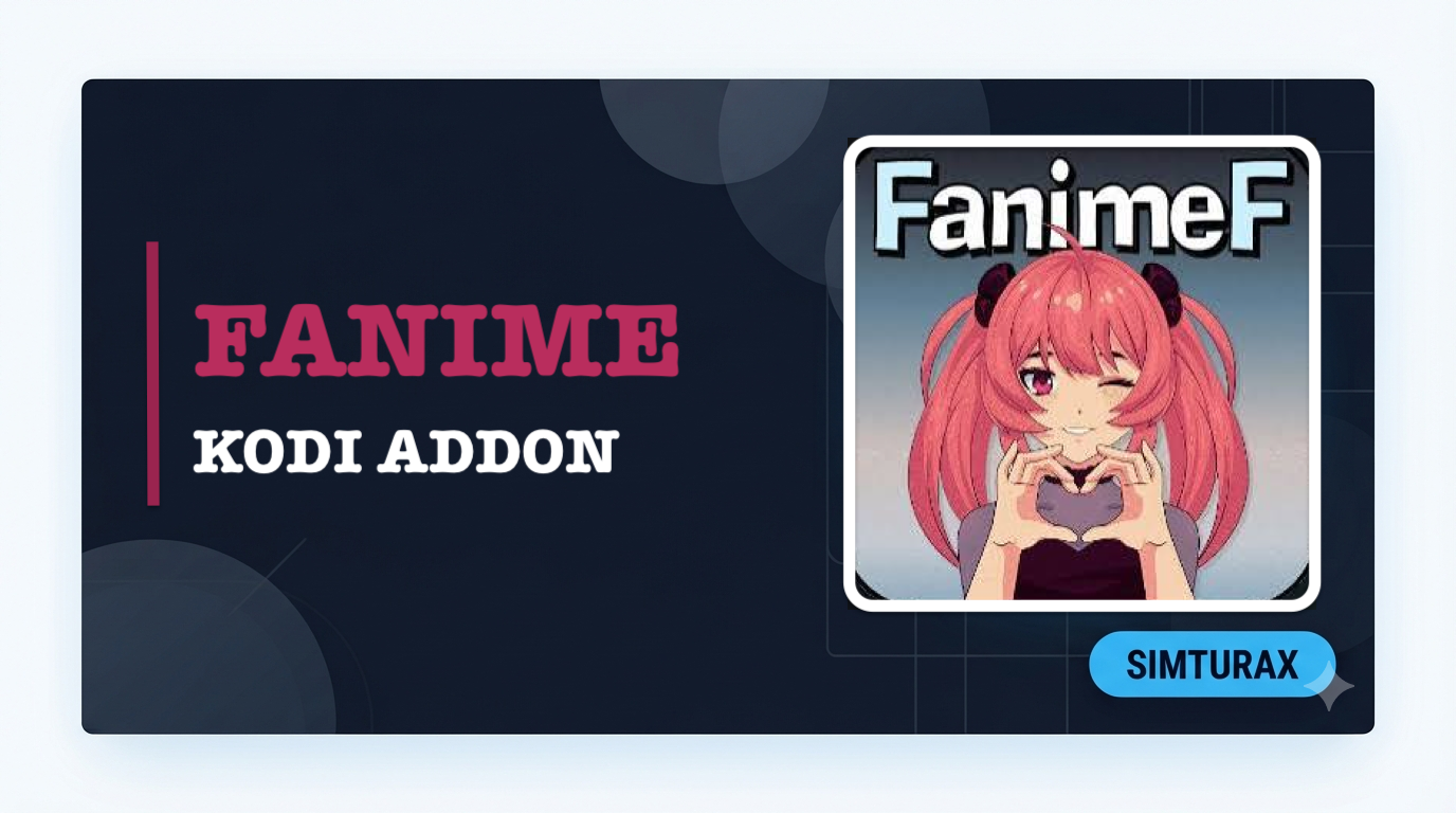 FANime Kodi Addon (2026 Install Guide & Alternatives)