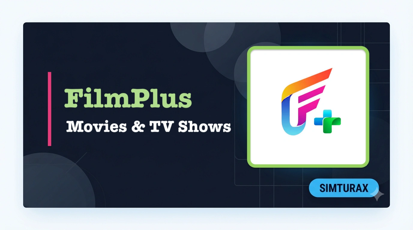 FilmPlus APK: Complete Guide for Firestick & Android TV (August 2026)