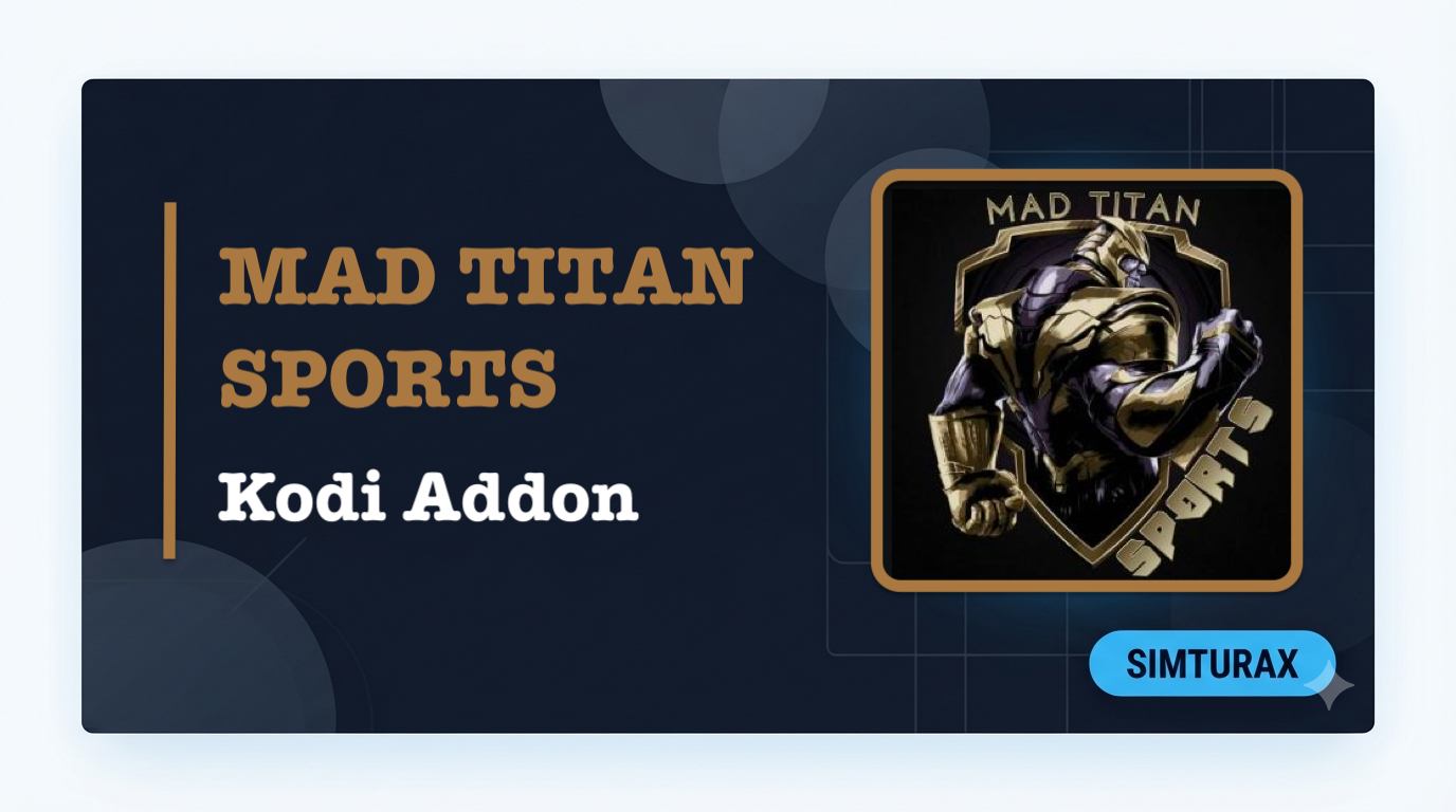 Mad Titan Sports Kodi Addon – Install Guide & Alternatives