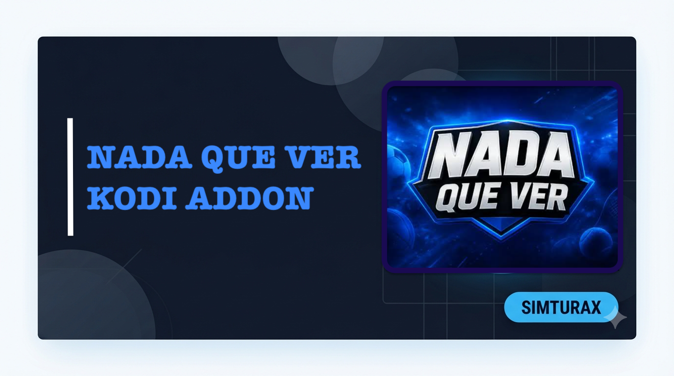 Nada que Ver Kodi Addon (P2P) – Install Guide & Alternatives