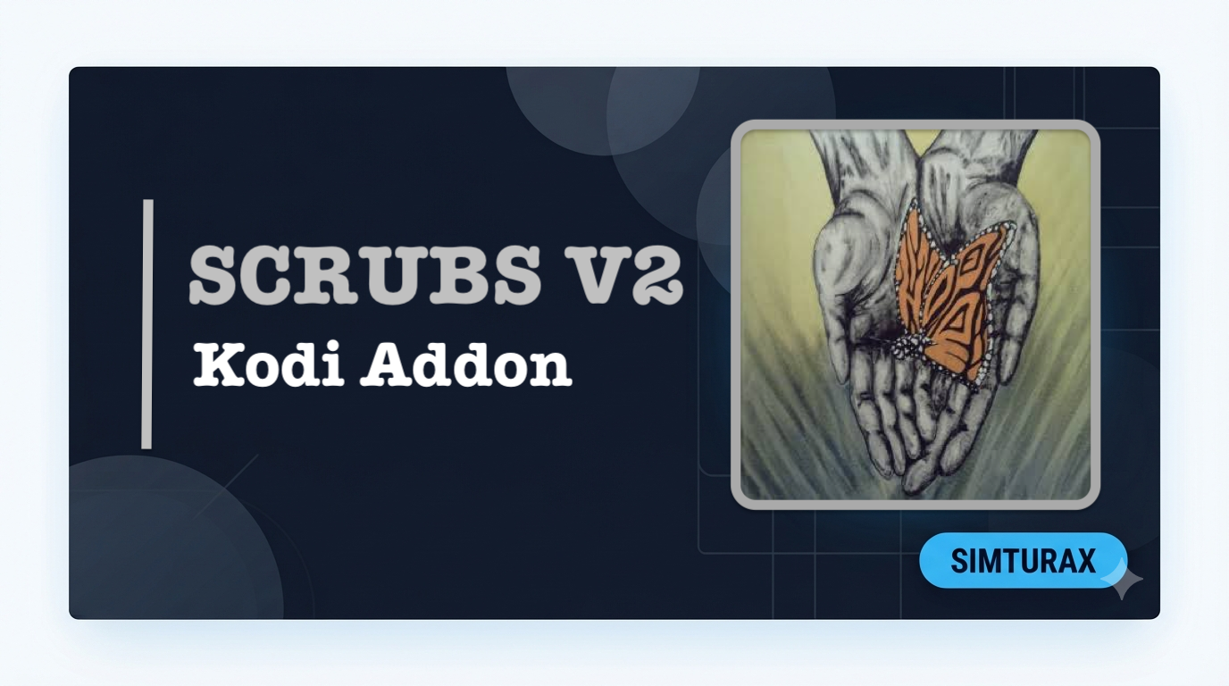 How To Install Scrubs V2 Kodi Addon (Updated Guide)